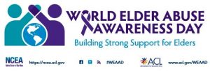 World Elder Abuse Awareness Day (WEAAD)