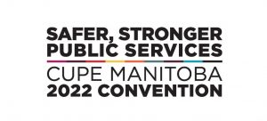 CUPE Manitoba Convention